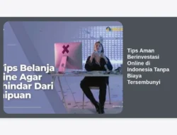 Tips Aman Berinvestasi Online di Indonesia Tanpa Biaya Tersembunyi