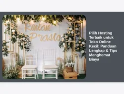 Pilih Hosting Terbaik untuk Toko Online Kecil: Panduan Lengkap & Tips Menghemat Biaya