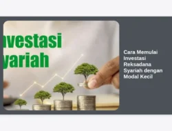 Cara Memulai Investasi Reksadana Syariah dengan Modal Kecil