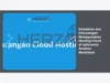 Kelebihan dan Kekurangan Menggunakan Hosting Cloud di Indonesia: Analisis Mendalam