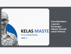 Cara Membaca Laporan Keuangan Saham Syariah untuk Pemula