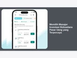 Memilih Manajer Investasi Reksadana Pasar Uang yang Terpercaya