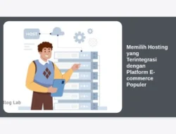 Memilih Hosting yang Terintegrasi dengan Platform E-commerce Populer