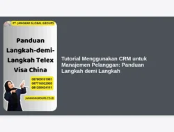 Tutorial Menggunakan CRM untuk Manajemen Pelanggan: Panduan Langkah demi Langkah