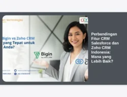 Perbandingan Fitur CRM Salesforce dan Zoho CRM Indonesia: Mana yang Lebih Baik?