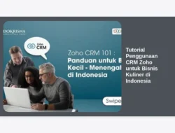 Tutorial Penggunaan CRM Zoho untuk Bisnis Kuliner di Indonesia