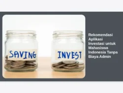 Rekomendasi Aplikasi Investasi untuk Mahasiswa Indonesia Tanpa Biaya Admin