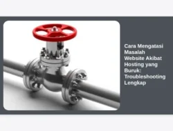 Cara Mengatasi Masalah Website Akibat Hosting yang Buruk: Troubleshooting Lengkap