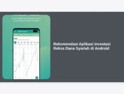 Rekomendasi Aplikasi Investasi Reksa Dana Syariah di Android