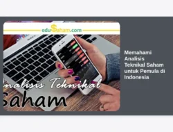 Memahami Analisis Teknikal Saham untuk Pemula di Indonesia