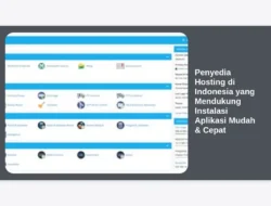 Penyedia Hosting di Indonesia yang Mendukung Instalasi Aplikasi Mudah & Cepat