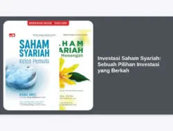 Investasi Saham Syariah: Sebuah Pilihan Investasi yang Berkah