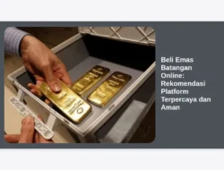 Beli Emas Batangan Online: Rekomendasi Platform Terpercaya dan Aman