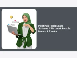 Pelatihan Penggunaan Software CRM untuk Pemula:  Mudah & Praktis