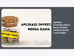 Aplikasi Investasi Reksa Dana Terbaik untuk Android Low Budget