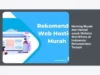Hosting Murah dan Handal untuk Website WordPress di Indonesia: Rekomendasi Terbaik