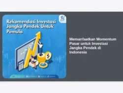 Memanfaatkan Momentum Pasar untuk Investasi Jangka Pendek di Indonesia
