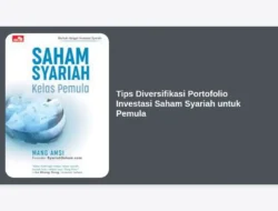 Tips Diversifikasi Portofolio Investasi Saham Syariah untuk Pemula