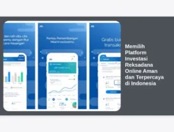Memilih Platform Investasi Reksadana Online Aman dan Terpercaya di Indonesia