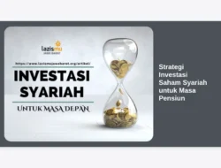 Strategi Investasi Saham Syariah untuk Masa Pensiun