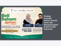 Strategi Investasi Saham Syariah Aman dan Menguntungkan di Bursa Efek Indonesia