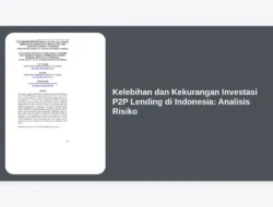 Kelebihan dan Kekurangan Investasi P2P Lending di Indonesia: Analisis Risiko