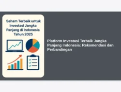 Platform Investasi Terbaik Jangka Panjang Indonesia: Rekomendasi dan Perbandingan