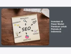 Investasi di Pasar Modal: Panduan untuk Pemula di Indonesia