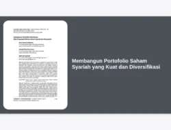 Membangun Portofolio Saham Syariah yang Kuat dan Diversifikasi