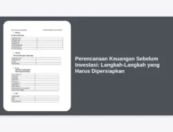 Perencanaan Keuangan Sebelum Investasi: Langkah-Langkah yang Harus Dipersiapkan
