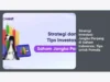 Strategi Investasi Jangka Panjang di Saham Indonesia: Tips untuk Pemula