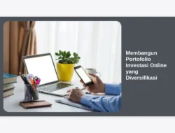 Membangun Portofolio Investasi Online yang Diversifikasi