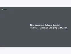 Tips Investasi Saham Syariah Pemula:  Panduan Lengkap & Mudah