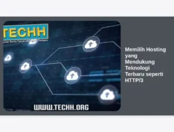 Memilih Hosting yang Mendukung Teknologi Terbaru seperti HTTP/3