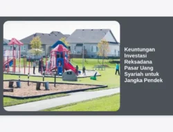 Keuntungan Investasi Reksadana Pasar Uang Syariah untuk Jangka Pendek