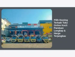Pilih Hosting Terbaik Toko Online Kecil: Panduan Lengkap & Harga Terjangkau