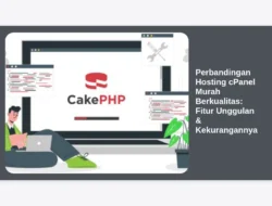 Perbandingan Hosting cPanel Murah Berkualitas: Fitur Unggulan & Kekurangannya
