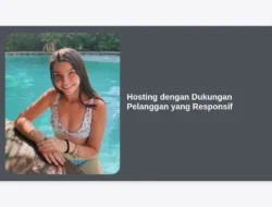 Hosting dengan Dukungan Pelanggan yang Responsif