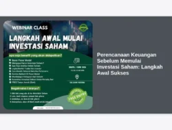 Perencanaan Keuangan Sebelum Memulai Investasi Saham: Langkah Awal Sukses