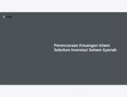 Perencanaan Keuangan Islami Sebelum Investasi Saham Syariah
