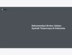 Rekomendasi Broker Saham Syariah Terpercaya di Indonesia