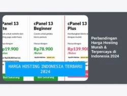 Perbandingan Harga Hosting Murah & Terpercaya di Indonesia 2024