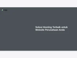 Solusi Hosting Terbaik untuk Website Perusahaan Anda