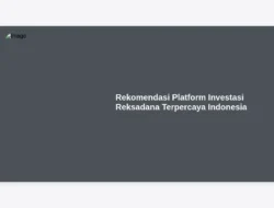 Rekomendasi Platform Investasi Reksadana Terpercaya Indonesia