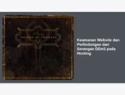 Keamanan Website dan Perlindungan dari Serangan DDoS pada Hosting