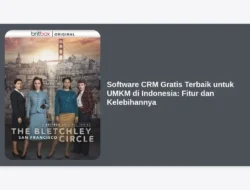 Software CRM Gratis Terbaik untuk UMKM di Indonesia: Fitur dan Kelebihannya