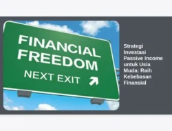 Strategi Investasi Passive Income untuk Usia Muda: Raih Kebebasan Finansial