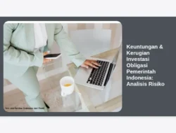 Keuntungan & Kerugian Investasi Obligasi Pemerintah Indonesia: Analisis Risiko
