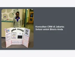Konsultan CRM di Jakarta: Solusi untuk Bisnis Anda