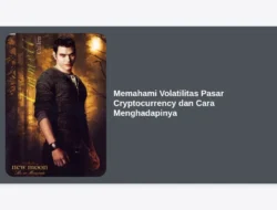 Memahami Volatilitas Pasar Cryptocurrency dan Cara Menghadapinya